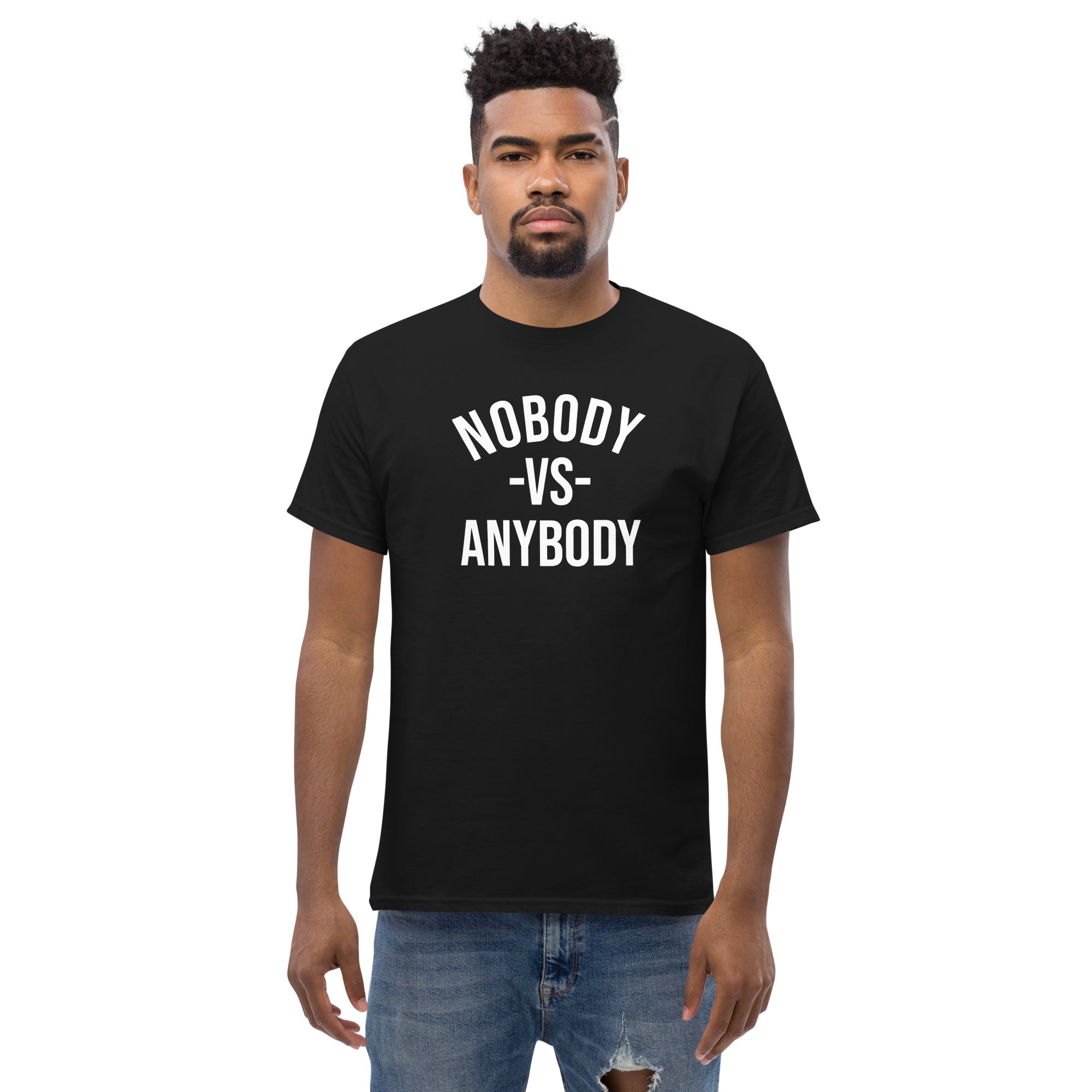 Nobody VS Anybody shirt