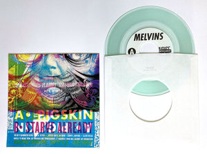Melvins: Pigskin / Starve Already 7" (version 1) (RAER)